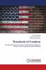 Threshold of Freedom