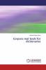 Corpora real tools for dictionaries