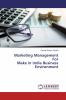 Marketing Management For Make in India Business Environment