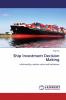 Ship Investment Decision Making