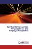Spiritual Consciousness: Organizational and Employee Perspective
