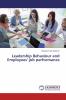 Leadership Behaviour and Employees' job performance