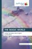 THE MAGIC WORLD