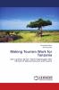Making Tourism Work for Tanzania