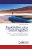 Drought & Water in Iran: Traditional Knowledge(TK) & Modern Approaches