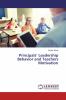 Principals' Leadership Behavior and Teachers Motivation