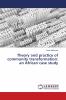 Theory and practice of community transformation