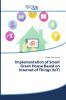 Implementation of Smart Green House Based on Internet of Things (IoT)