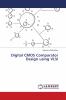 Digital CMOS Comparator Design using VLSI