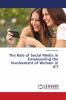 The Role of Social Media in Empowering the Involvement of Women in ICT