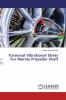 Torsional Vibrational Stress For Marine Propeller Shaft