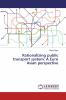 Rationalizing public transport system