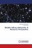 Mobile Adhoc Networks: A Research Perspective