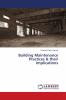 Building Maintenance Practices & their Implications