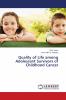 Quality of Life among Adolescent Survivors of Childhood Cancer