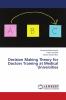 Decision Making Theory for Doctors Training at Medical Universities