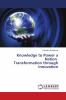 Knowledge to Power a Nation Transformation through Innovation