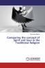 Comparing the concept of Spirit and Soul in the Traditional Religion
