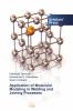 Application of Molecular Modeling in Welding and Joining Processes