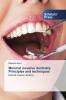 Minimal invasive dentistry