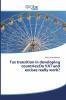 Tax transition in developing countries:Do VAT and excises really work?