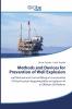 Methods and Devices for Prevention of Well Explosion