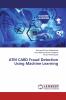 ATM CARD Fraud Detection Using Machine Learning