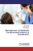 Management of Medically Compromised Patients in Endodontics