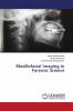 Maxillofacial Imaging in Forensic Science