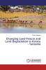 Changing Land Tenure and Land Degradation in Karatu - Tanzania