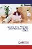 Housing Every American Family To Ensure Social Justice