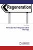 Periodontal Regenerative Therapy