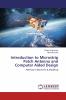 Introduction to Microstrip Patch Antenna and Computer Aided Design