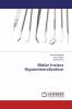 Molar Incisor Hypomineralization