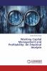 Working Capital Management and Profitability: An Empirical Analysis