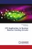 CFS Application In Nuclear Reactor Cooling Circuits