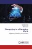 Navigating in a Disruptive World