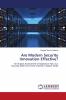 Are Modern Security Innovation Effective?