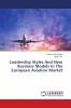 Leadership Styles And New Business Models In The European Aviation Market