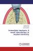 Immediate implants: A novel intervention in implant dentistry