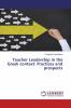 Teacher Leadership in the Greek context: Practices and prospects