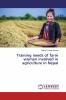 Training needs of farm women involved in agriculture in Nepal