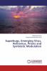 Superbugs Emerging Virus Retrovirus Prions and Symbiotic Modulation