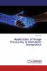 Application of Image Processing in Biometrics Recognition