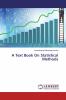 A Text Book On Statistical Methods