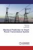 Blackout Prediction In Smart Power Transmission System