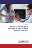 Study of histological changes in placenta of anemic mothers