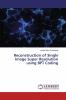Reconstruction of Single Image Super Resolution using BPT Coding