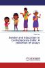 Gender and Education in Contemporary India: A collection of essays