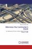 Minimize the Contractor's Claim